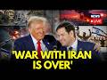 LIVE | “War With Iran Is Over,” Rubio Tells Lawmakers as Trump Agrees to Strike Deal | BREAKING NEWS