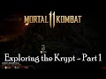 Mortal Kombat 11 Krypt Gameplay - Spending 1.1 Million Koins - No Commentary Part 1