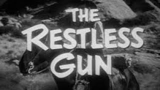 The Restless Gun - Trail To Sunset (September 30, 1957)