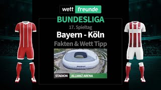 Bundesliga Prognose & Wett-Tipp: Bayern - Köln | 2022/23