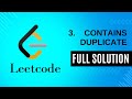 Contains Duplicate Leetcode Problem (Full Solution)