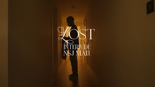NSJ Mali - Lost Interlude (Official Music Video)