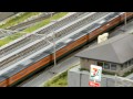 《鉄道模型pv》色々大集合