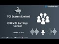 TCI Express Limited Q3 FY23 Earnings Concall