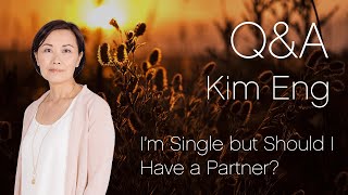 I’m Single but Should I Have a Partner?