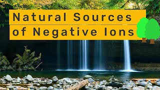 Natural Sources of Negative Ions