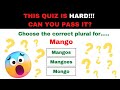 🔥Plural Noun Quiz - Can You Choose The Correct Plural Form Of Each Noun? Grammar Exercises