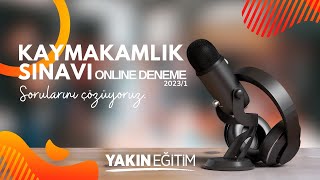 KAYMAKAMLIK SINAVI DENEME (TÜRKİYE GENELİ ONLINE 2023-1) SORULARINI ÇÖZÜYORUZ