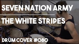 Seven Nation Army - Drum Cover - The White Stripes