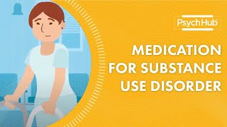 Medication for Substance Use Disorder