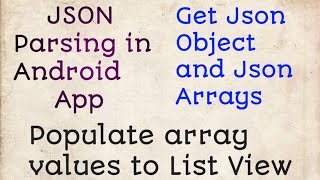 Populate Json Data on ListView | Json Parsing in Android