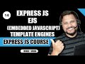 EJS Template Engines: Dynamic Web Development | Node JS Tutorials/FullCourse in Hindi/Urdu #14
