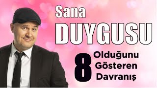 SANA DUYGUSU OLDUĞUNU GÖSTEREN SEKİZ DAVRANIŞI AÇIKLIYORUM #adilyıldırım #ilişkiler #farkındalık