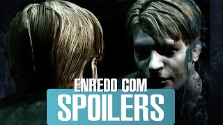 A História de Silent Hill 2 - Enredo com Spoilers