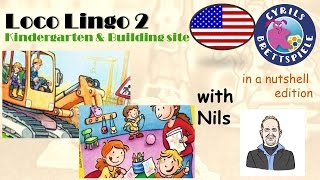 Cyrils Brettspiele - Loco Lingo series part 2 - in a nutshell (N12) - Kindergarten \u0026 Building site