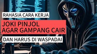 Rahasia Cara Kerja Joki Pinjol Supaya Uang Cepat Cair! Waspada