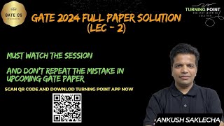 Complete Solution of GATE 2024 PYQ'S (LEC - 2) | Ankush Saklecha | GATE 2025 | GATE 2026 | GATE 2027