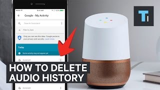 How to delete audio history in Google Home and Amazon Echo