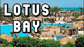 Lotus Bay Beach Resort \u0026 Gardens 4-Star Hotel Safaga - Red Sea - Egypt