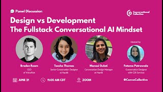Design vs Development - The Fullstack Conversational AI Mindset