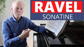 Ravel's SONATINE: 5 Tips on how to Play it \u0026 Listen to it! (Pianist Duane Hulbert plays \u0026 analyzes.)