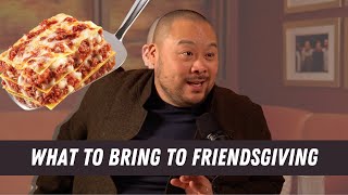 Best Friendsgiving Appetizer according to Dave Chang | The Dave Chang Show Podcast