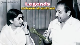 Lata Mangeshkar talks about Rafi saheb | legends talk | Lata Mangeshkar with rafi saheb interview
