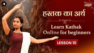 कथक में Hastaks Hand movements ka Meaning | Kathak Dance Lessons for Beginners #kathak