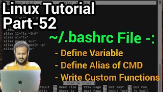 Linux Tutorial 52 -: .bashrc file in Linux | Customizing Your Terminal | Custom Function in .bashrc