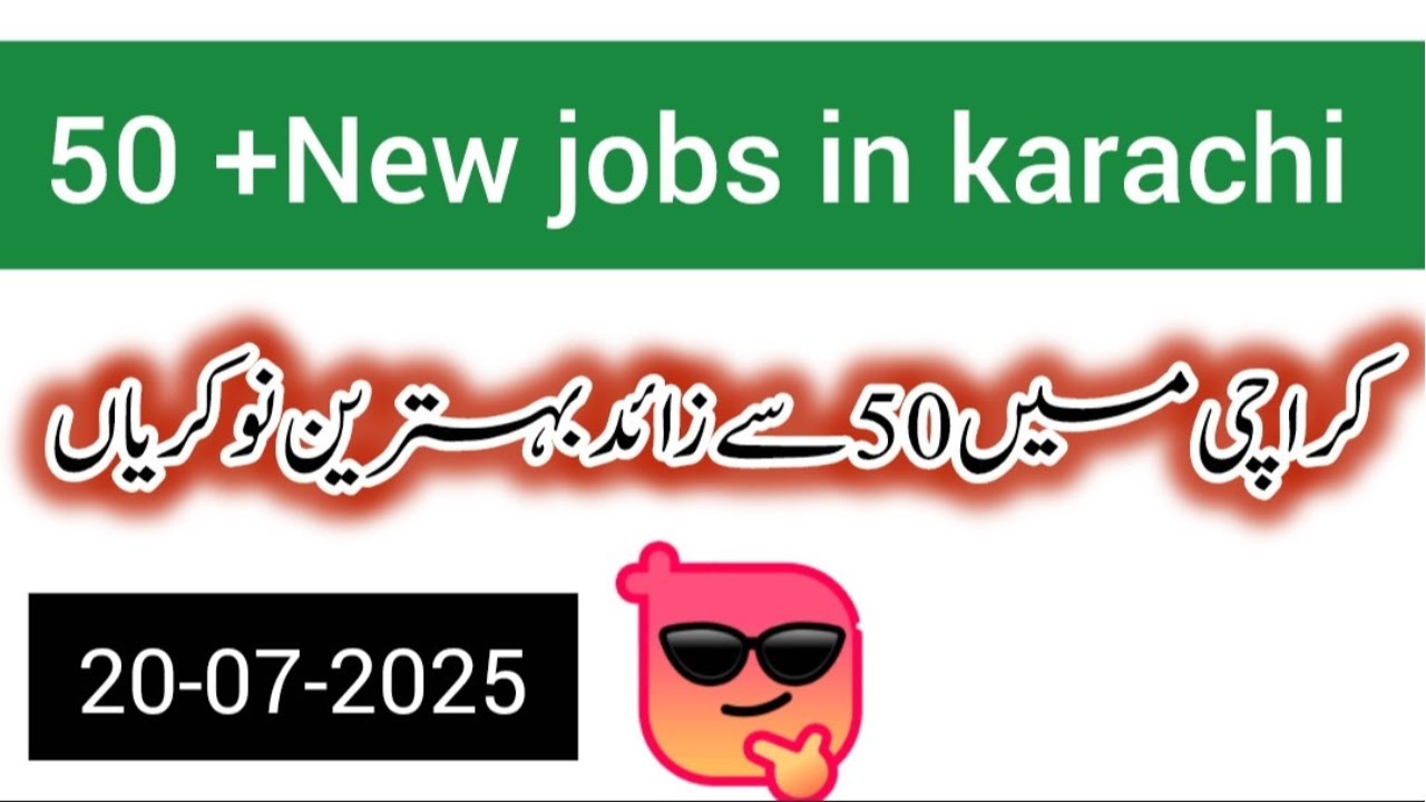 Today New Jobs In Karachi 20 07 2025 Youtube