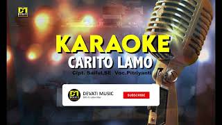 KARAOKE Carito Lamo Versi Pop | Pitriyanti | lagu kerinci terbaru