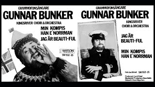 Gunnar Bunker - Min Kompis Han E' Norrman