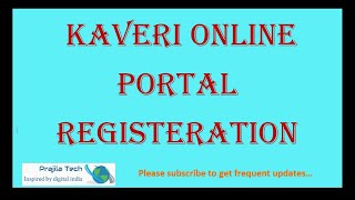 User Registration for KaveriOnline, Bangalore