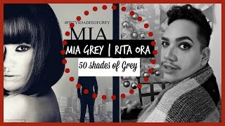 Fifty Shades of Grey | Mia grey Collab ❤️