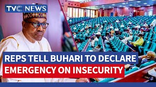 Lawmakers Say Nigeria Under Siege, Urge Pres Buhari to Declare State of Emergency