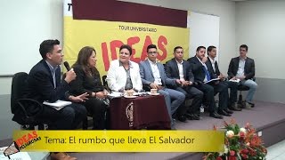 El Rumbo que lleva El Salvador | Ideas Peligrosas