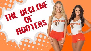 The decline Of Hooters