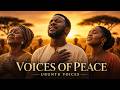 Ubuntu Voices | Voices of Peace | African Gospel Worship to the Prince of Peace