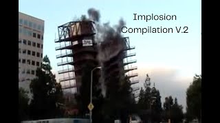 Implosion Compilation V.2