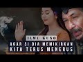 ILMU KUNO - AGAR SI DIA MEMIKIRKAN KITA TERUS MENERUS