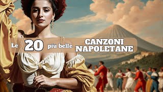 Le 20 più belle canzoni napoletane [Grandi Classici Napoletani, Italian Evergreens]