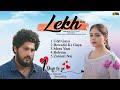 Lekh Movie - All songs | Audio Jukebox of Lekh Movie 2023 | Panjabi songs 2023