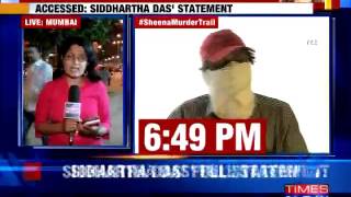 TIMES NOW Accesses Sidhartha Das's Statement | Sheena Bora Case