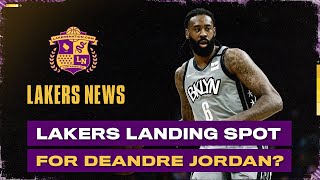 DeAndre Jordan Landing With Lakers After Brooklyn Nets Buyout?