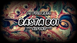 Alfons - Basta Boi (Remix Full Bass) | No Copyright