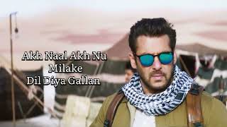 Dil Diyan Gallan (Lyrics Song) |Tiger Zinda Hai |Salman Khan & Katrina Kaif |Atif Aslam |