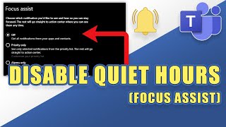 How to Disable Quiet Hours (Focus Assist) - Microsoft Teams