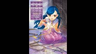 Ascendance of a Bookworm - Part 2 Apprentice Shrine Maiden Vol. 4.2 | Audiobook | Full |