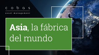 Asia, la fábrica del mundo