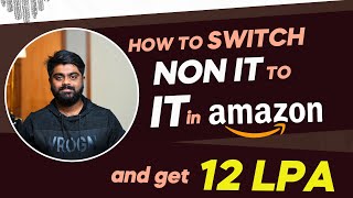 How to Switch from Non-IT to IT in Amazon |Amazon ATLAS Training \u0026 Exam| ATLAS Program Explained